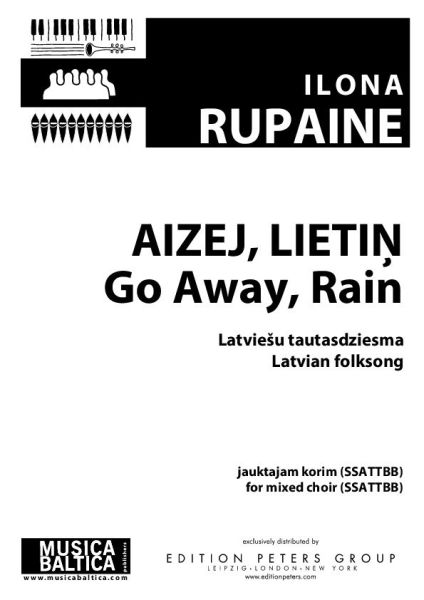 Aizej, lietiņ!（雨よ、止め！）